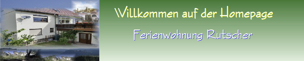 Bildergalarie - ferienwohnung-rutscher.de